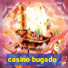 casino bugado