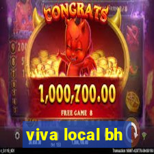 viva local bh