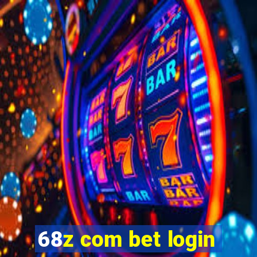 68z com bet login