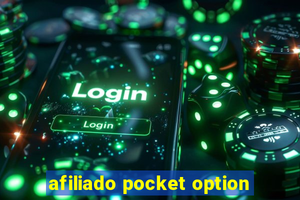 afiliado pocket option