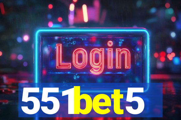 551bet5