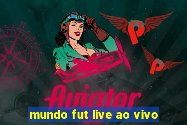 mundo fut live ao vivo