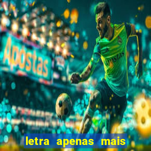 letra apenas mais uma de amor lulu santos