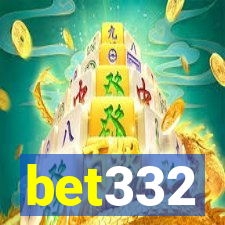 bet332