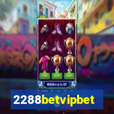 2288betvipbet