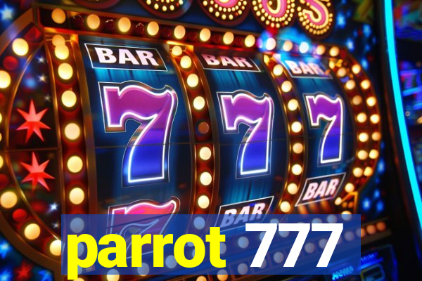 parrot 777