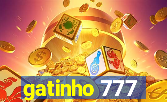 gatinho 777