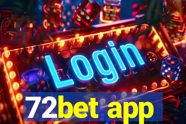 72bet app