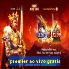 premier ao vivo gratis