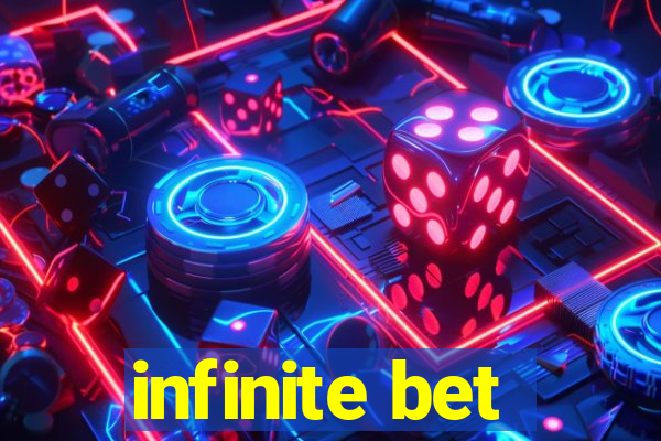 infinite bet