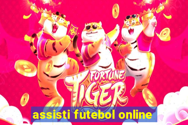 assisti futebol online