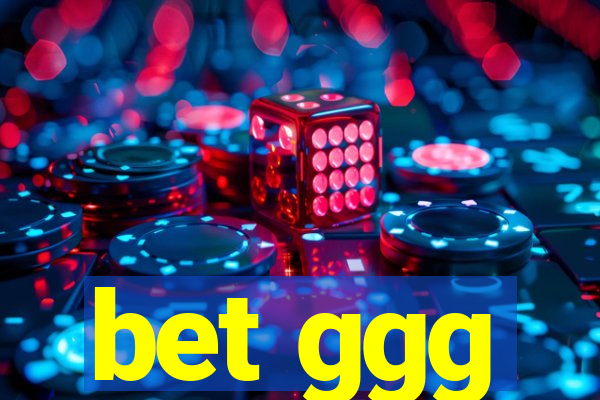 bet ggg