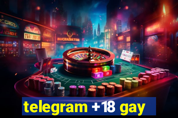 telegram +18 gay