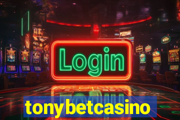 tonybetcasino