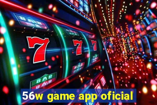 56w game app oficial