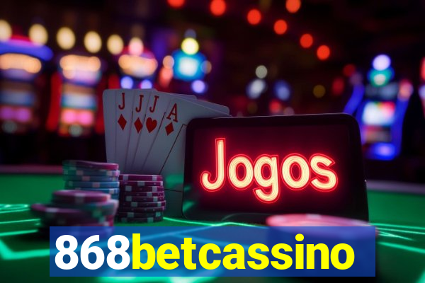 868betcassino