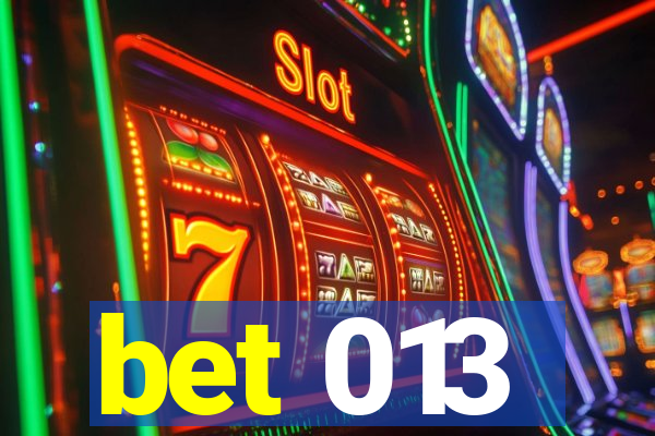 bet 013