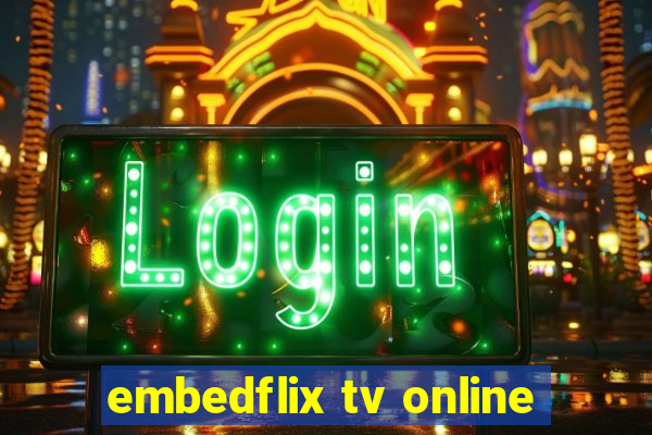 embedflix tv online