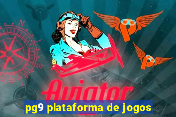 pg9 plataforma de jogos