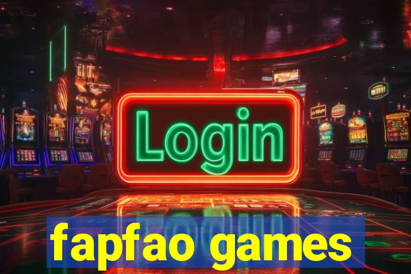 fapfao games