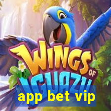 app bet vip