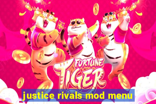 justice rivals mod menu