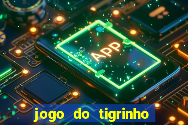 jogo do tigrinho pagando agora