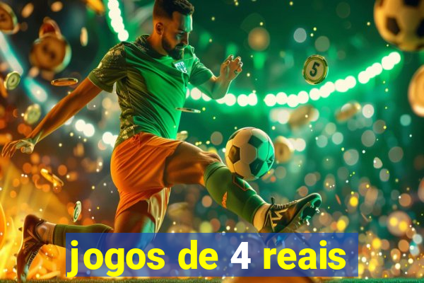 jogos de 4 reais