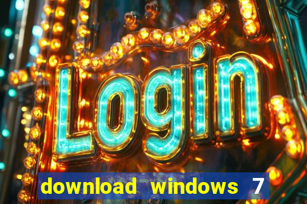 download windows 7 32 bits iso