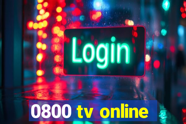 0800 tv online