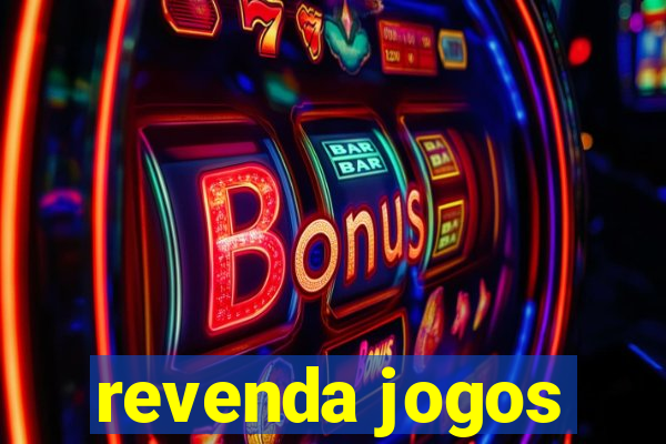 revenda jogos