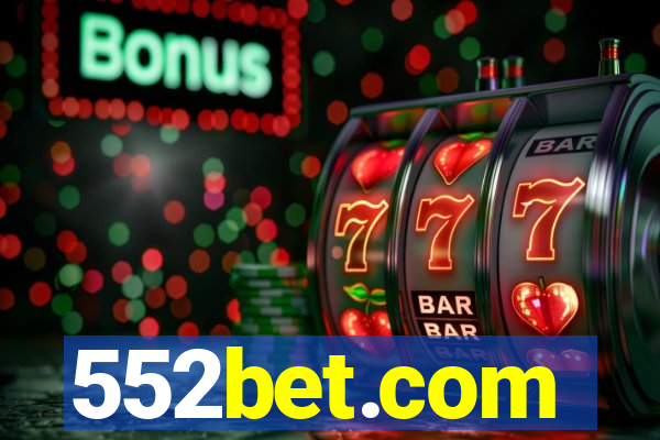 552bet.com