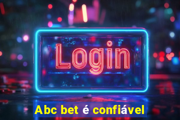 Abc bet é confiável