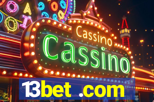 13bet .com