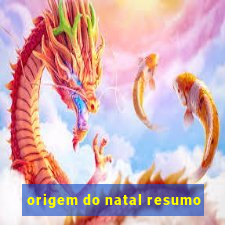 origem do natal resumo