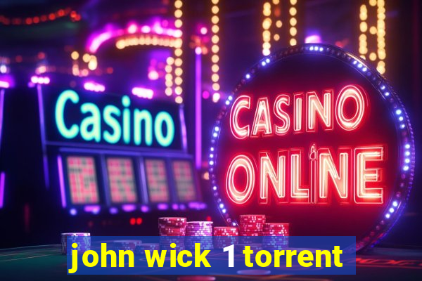 john wick 1 torrent