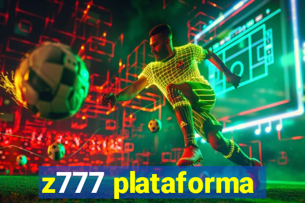 z777 plataforma