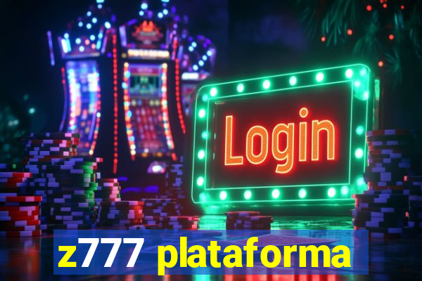 z777 plataforma