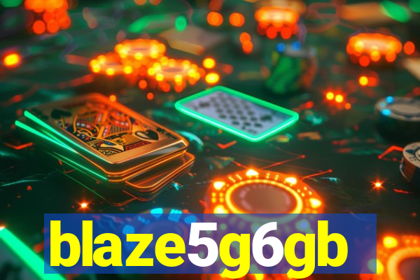 blaze5g6gb