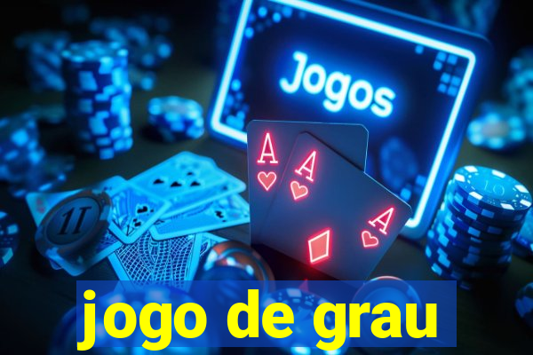 jogo de grau