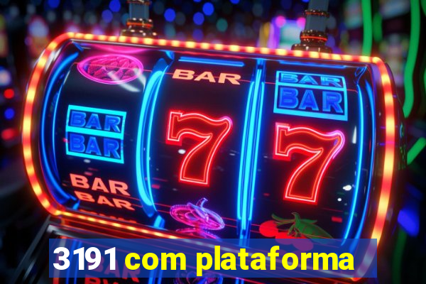 3191 com plataforma