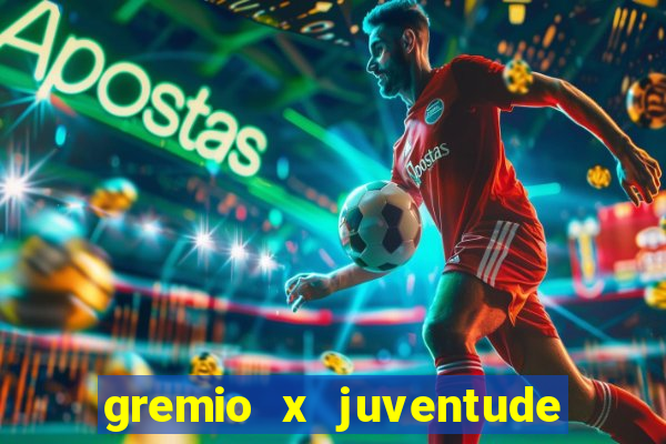 gremio x juventude ao vivo