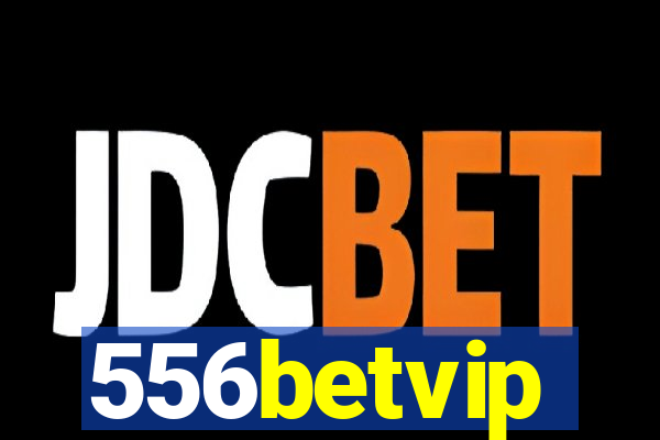 556betvip