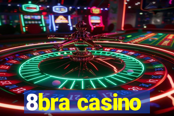 8bra casino