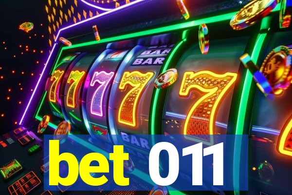 bet 011