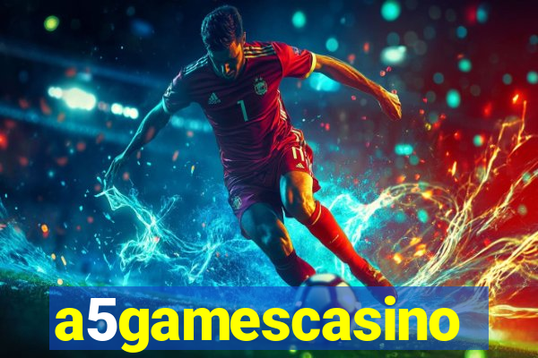 a5gamescasino