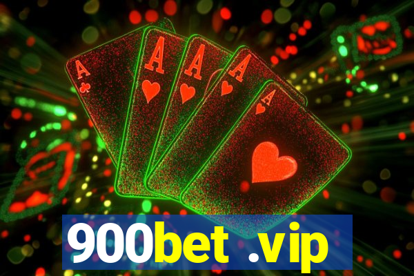 900bet .vip