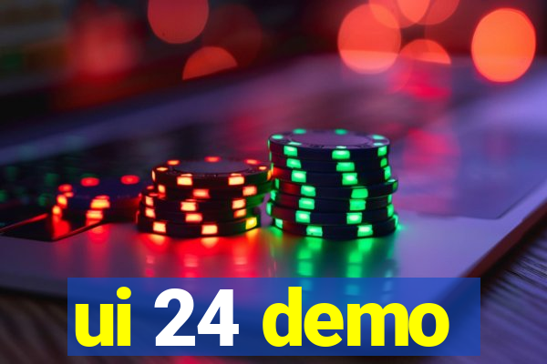 ui 24 demo