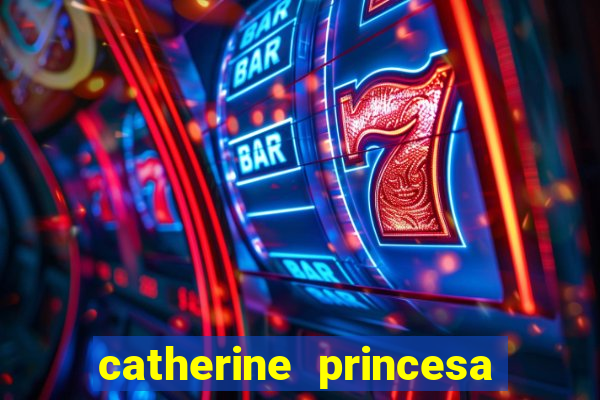 catherine princesa de gales