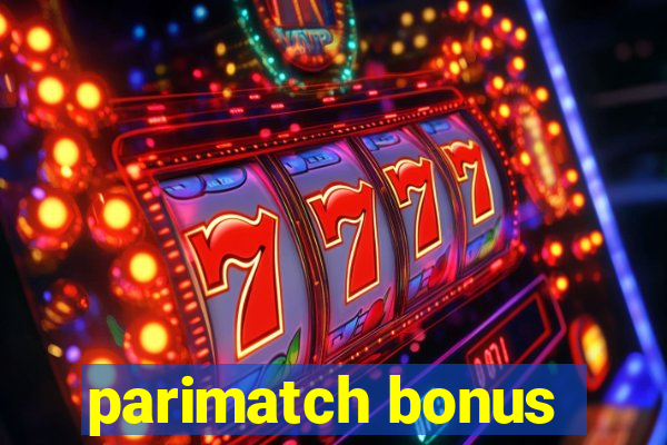 parimatch bonus